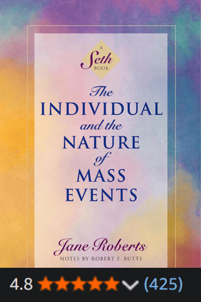 The Individual and the Nature of Mass Events A Seth Book.png